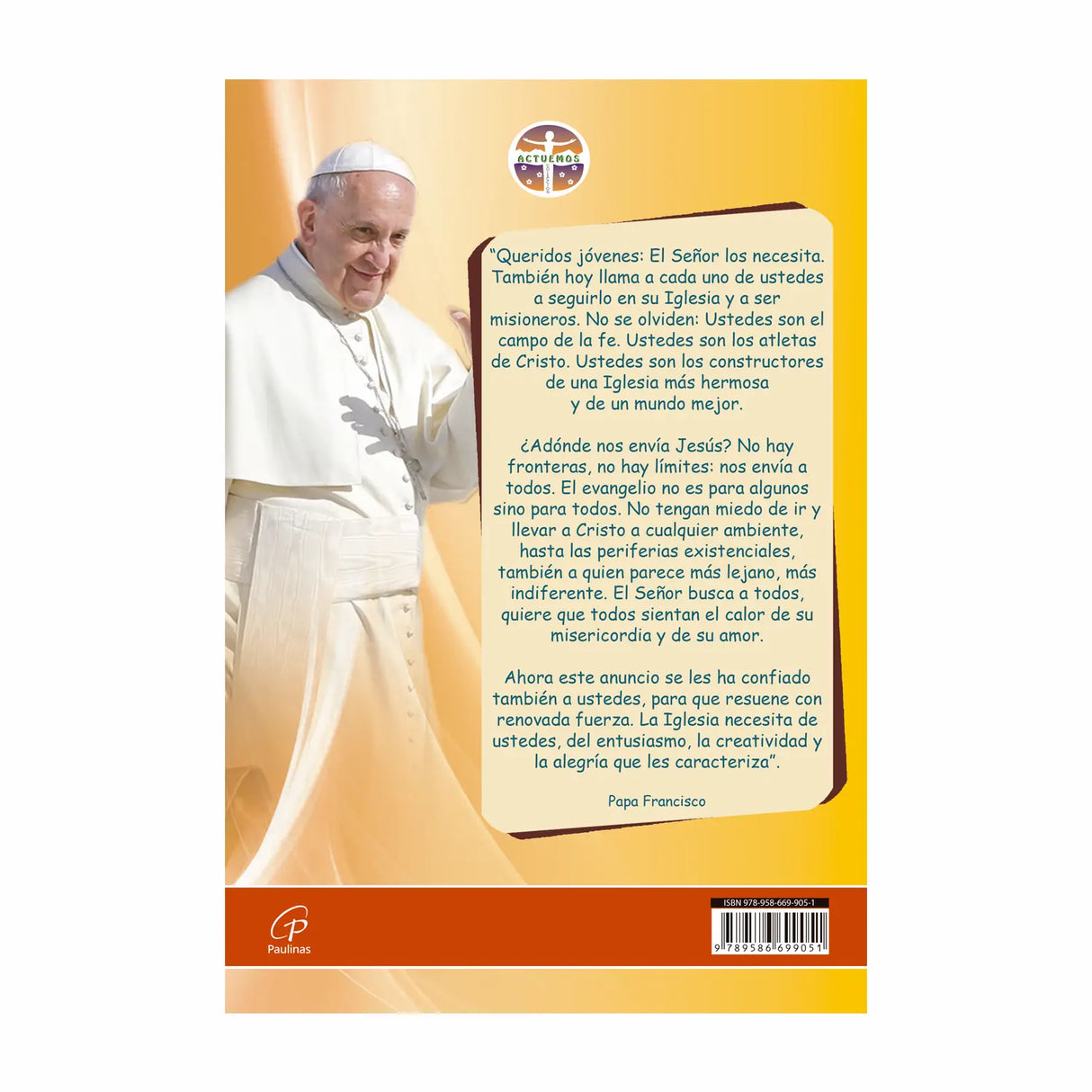 Misioneros, comuniquen la alegría del Evangelio - Texto del joven