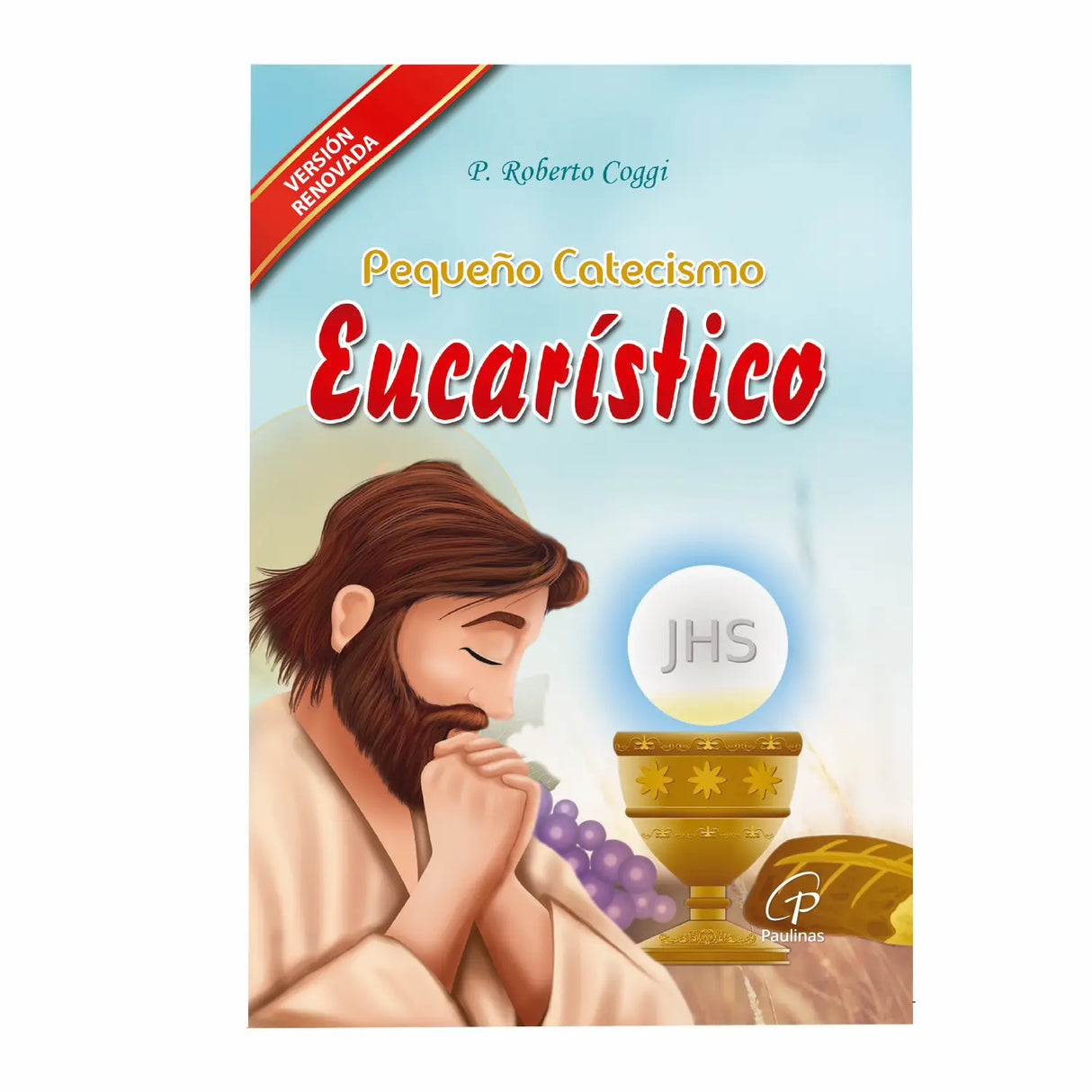 Pequeño catecismo eucarístico