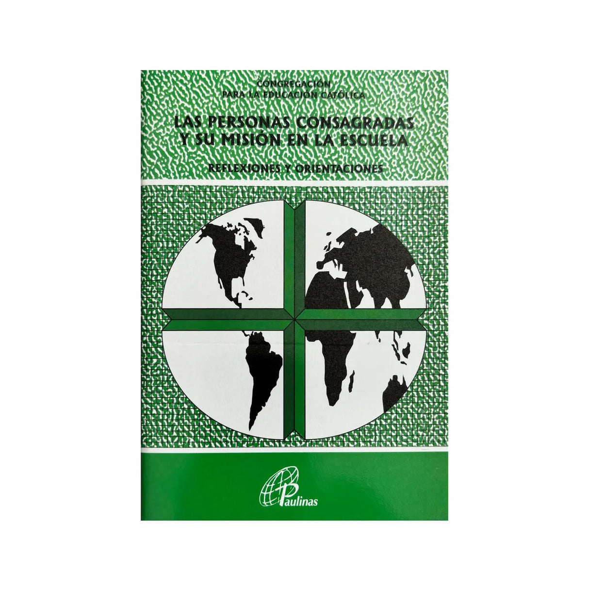 Document 157 - Consecrated Persons and Their Mission in Schools