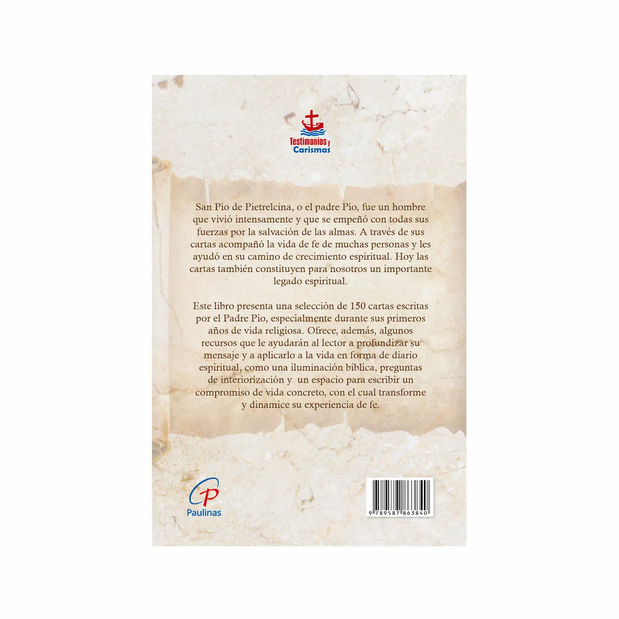 San Pío de Pietrelcina. Cartas, espiritualidad y consejos