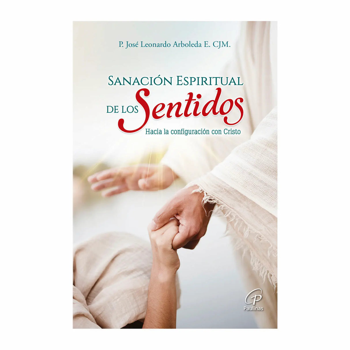 Sanación Espiritual De los Sentidos