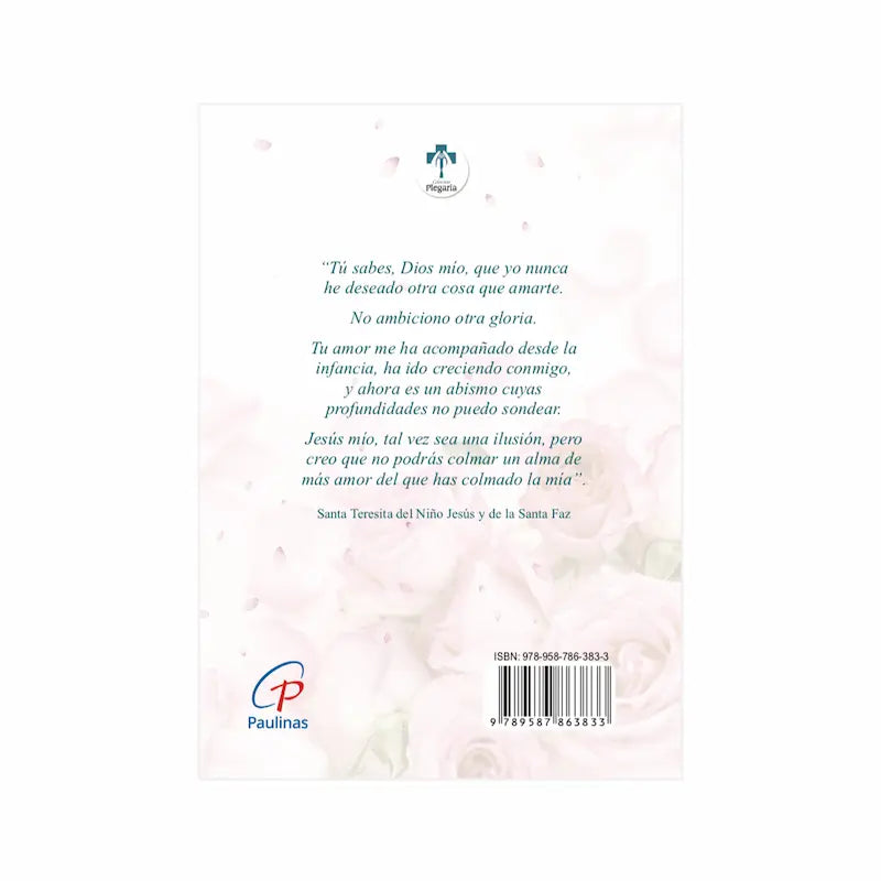 Santa Teresita del Niño Jesús y de la Santa Faz - Novena y Rosario