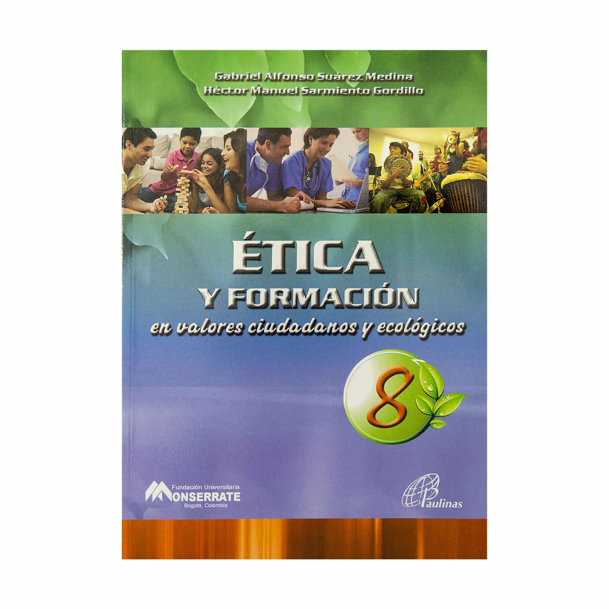 Ética y formación en valores ciudadanos ecólogicos - 8