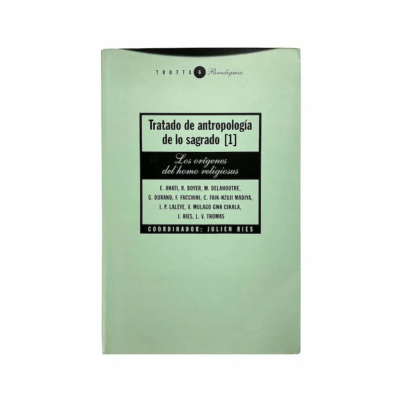 Treatise on the Anthropology of the Sacred