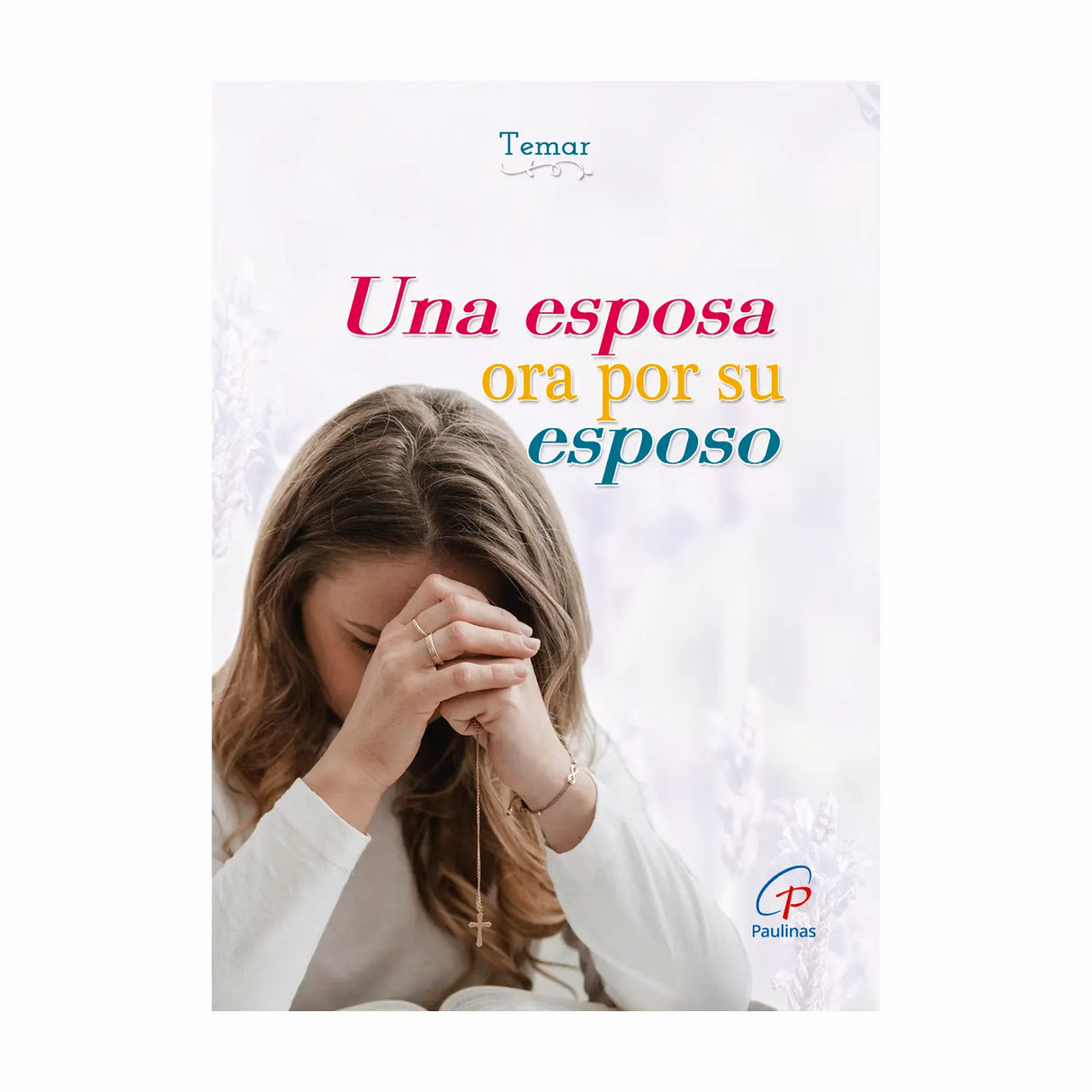 Una esposa ora por su esposo