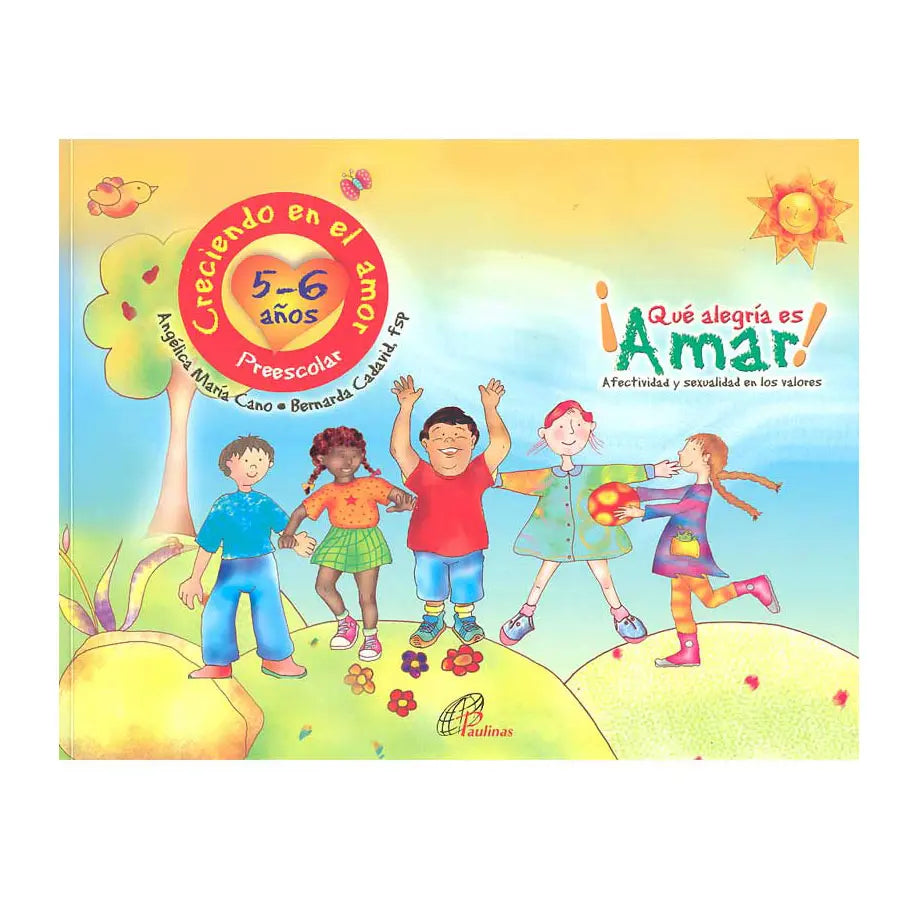 Creciendo en el amor - Preescolar / 5-6 años