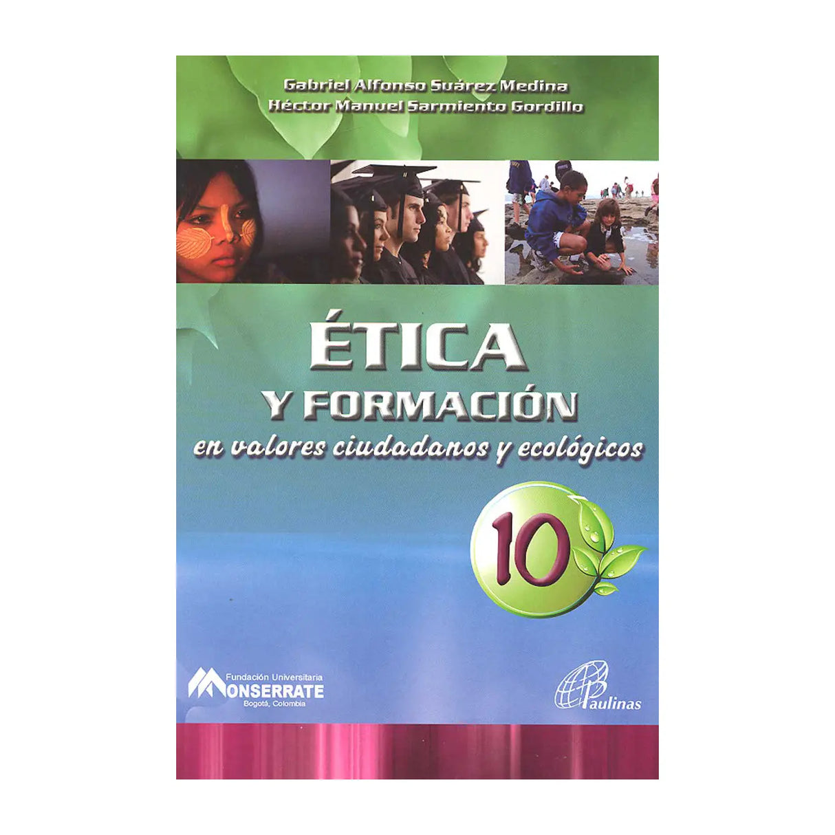 Ética y formación en valores ciudadanos ecólogicos - 10