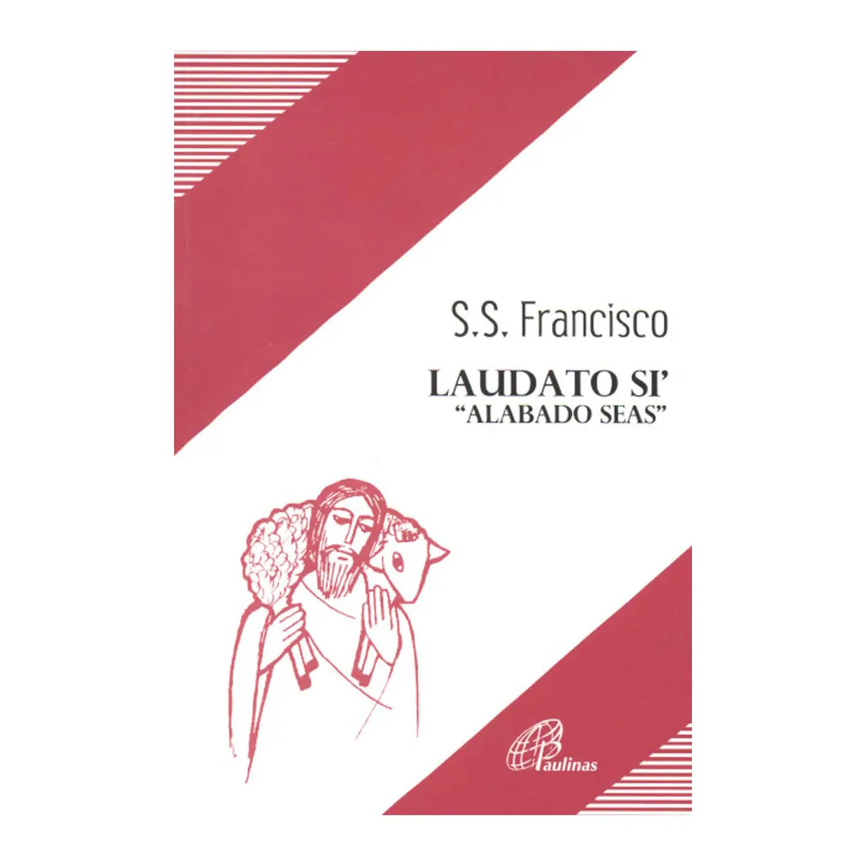 Documento 188 - Laudato Si' "Alabado seas"