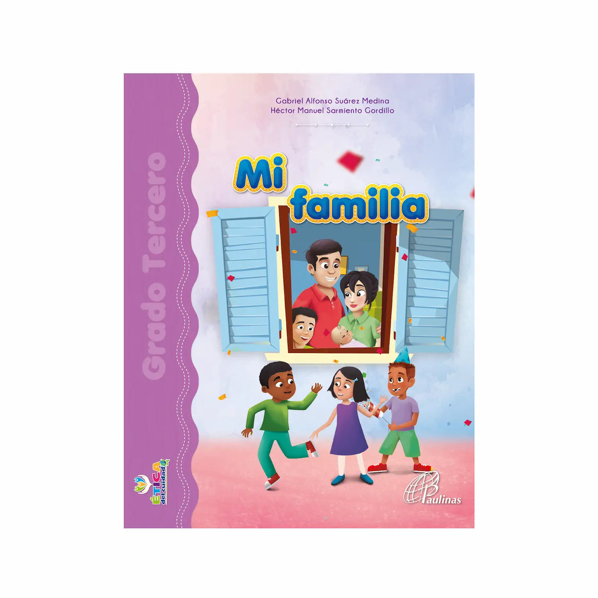 Ética del cuidado - Tercero: mi familia