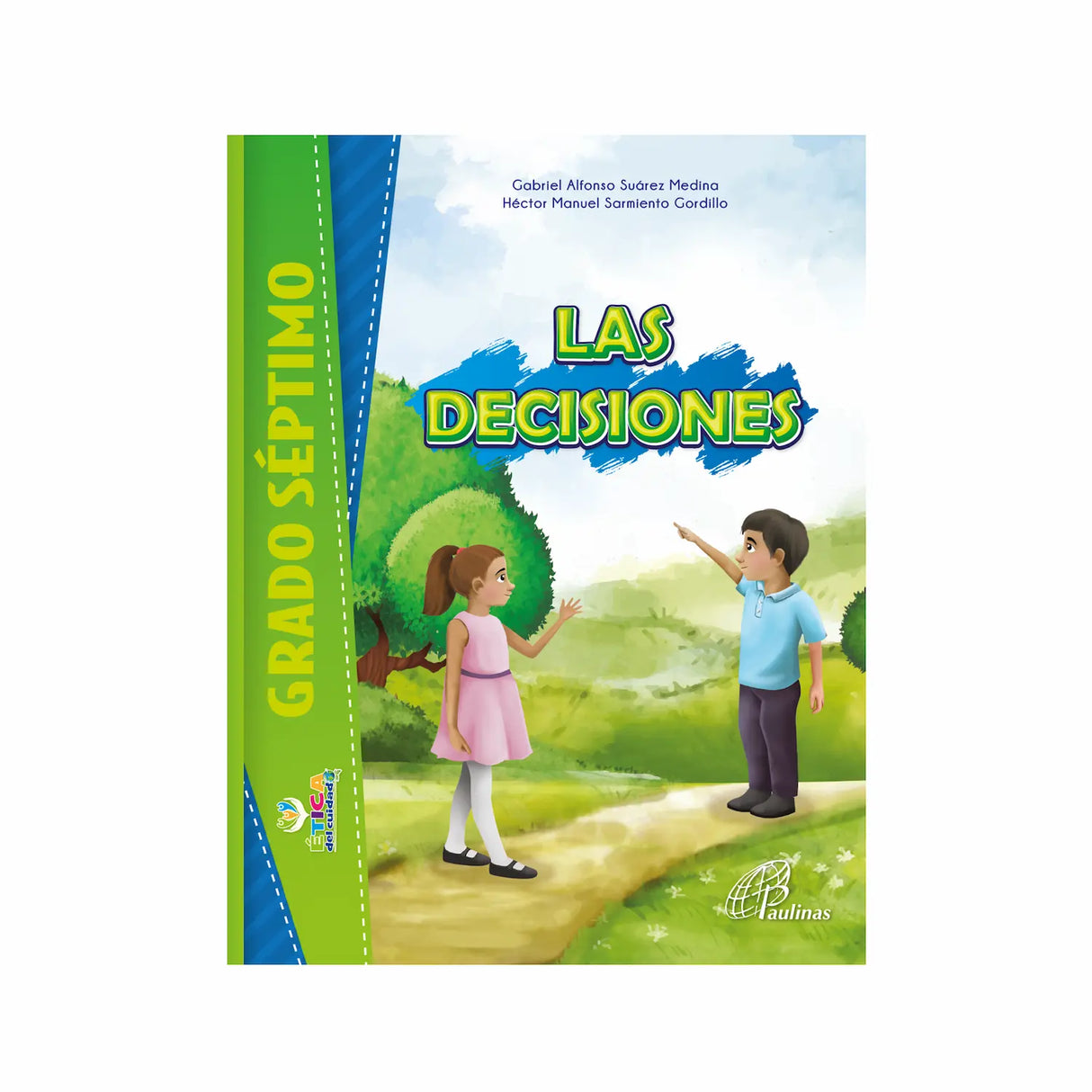 Ética del cuidado - Séptimo: las decisiones.