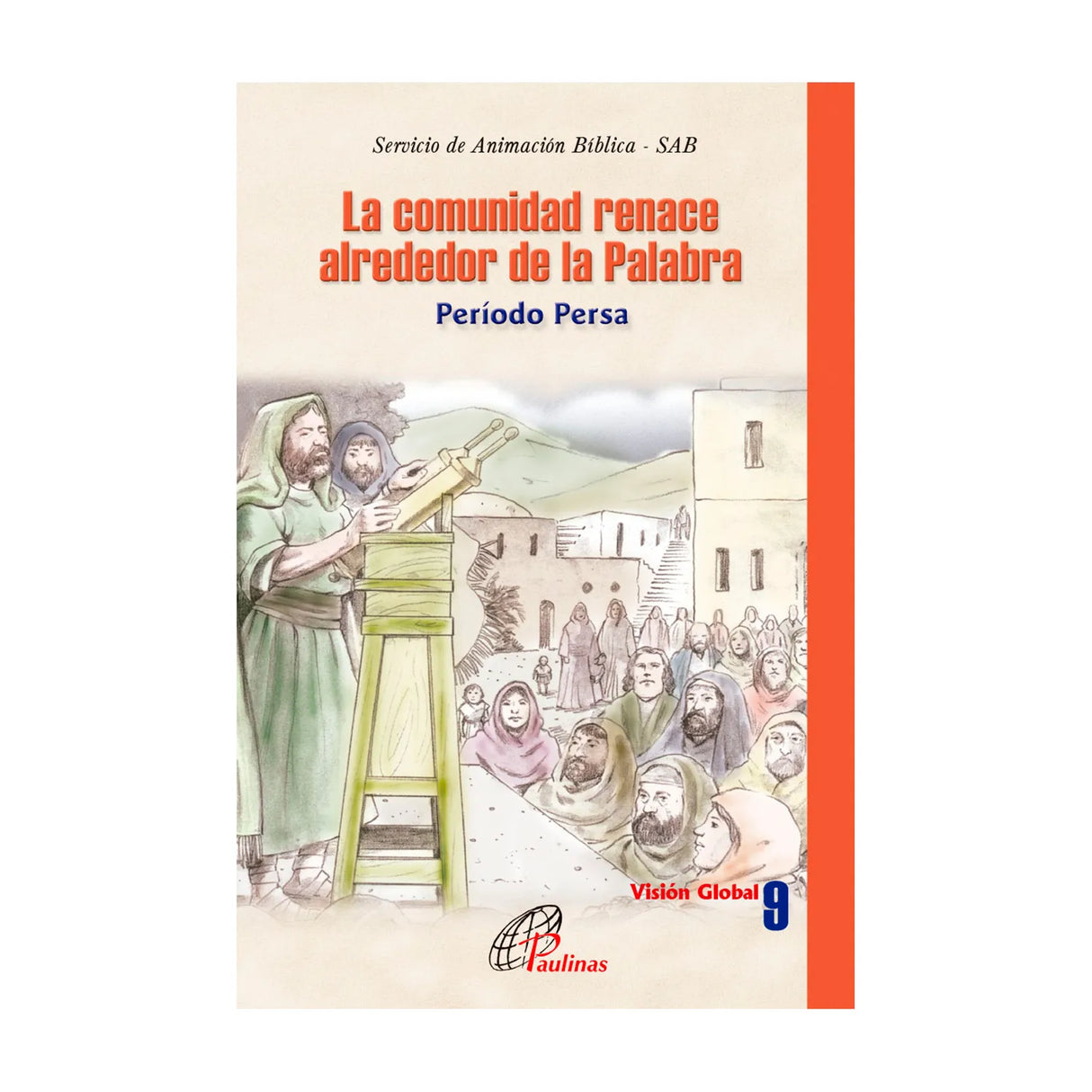 The community is reborn around the word - Persian Period