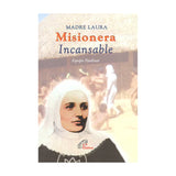 Tireless missionary - Mother Laura