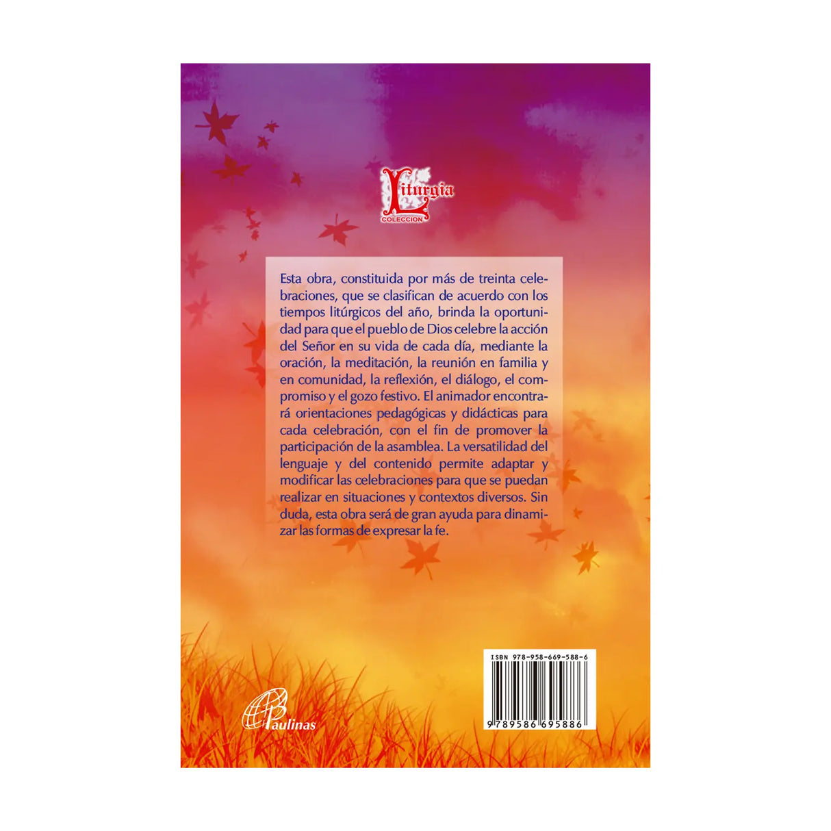 Celebrations for the entire liturgical year 