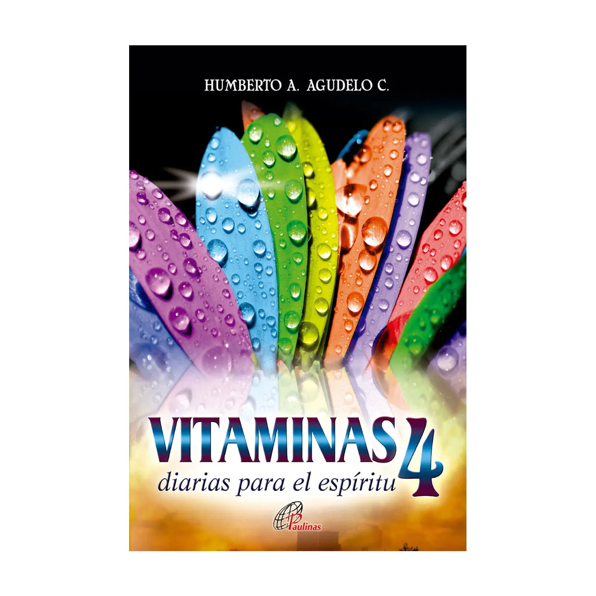 Daily Vitamins for the Spirit - 4