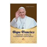 Papa Francisco "caminar, edificar y confesar a Jesucristo"