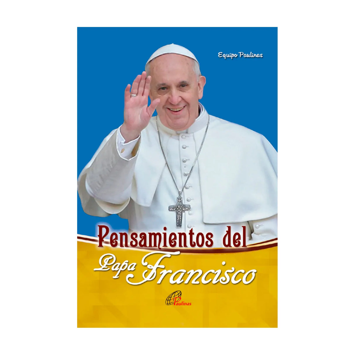 Thoughts of Pope Francis 