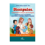 Disciples, communicate the joy of the Gospel - catechist's guide 