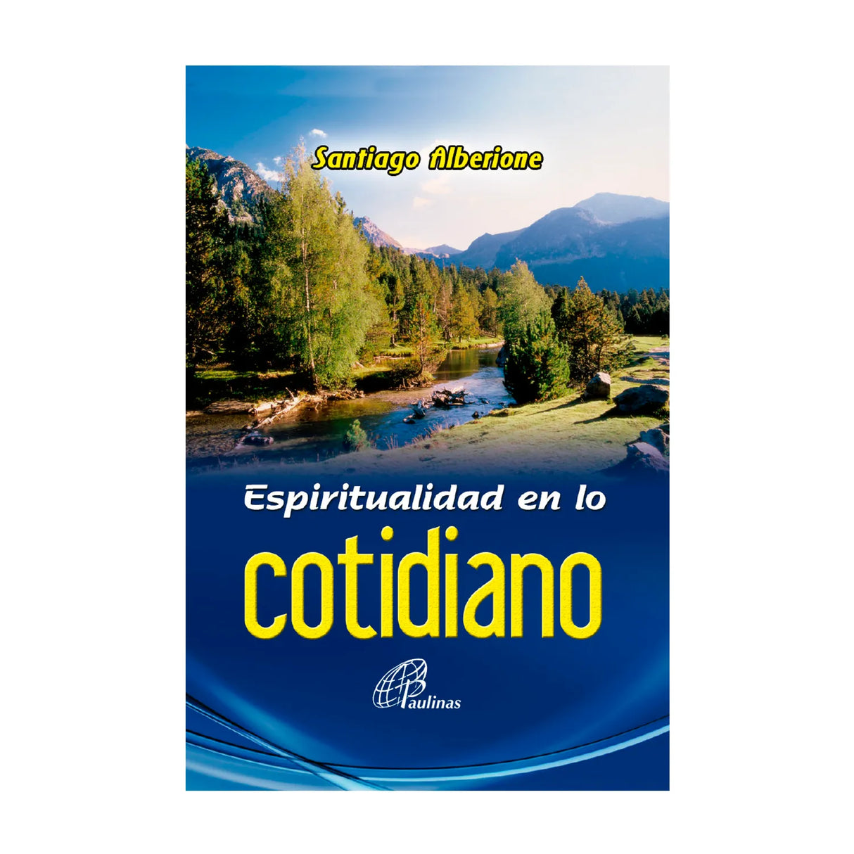 Espiritualidad en lo cotidiano