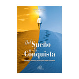 From dream to conquest