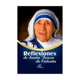 Reflections of Saint Teresa of Calcutta 