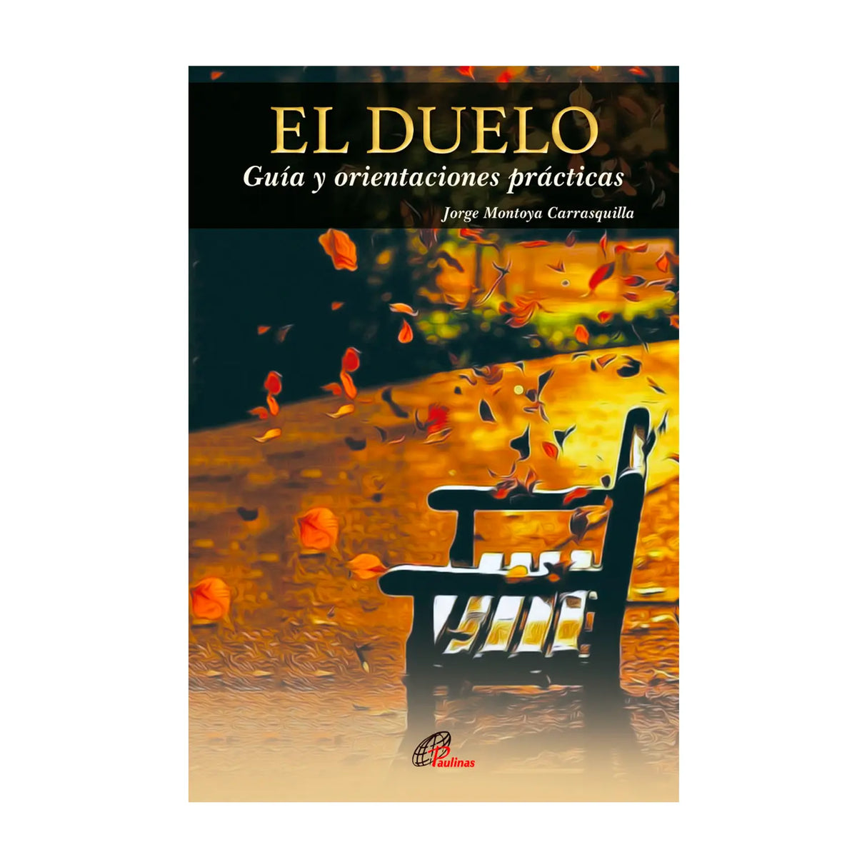 El duelo - Guía y orientaciones prácticas