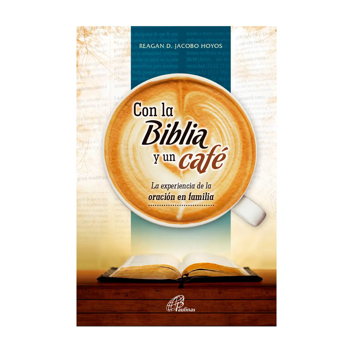 With the Bible and a Coffee - The Experience of Prayer in the Family