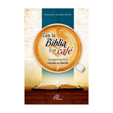 With the Bible and a Coffee - The Experience of Prayer in the Family
