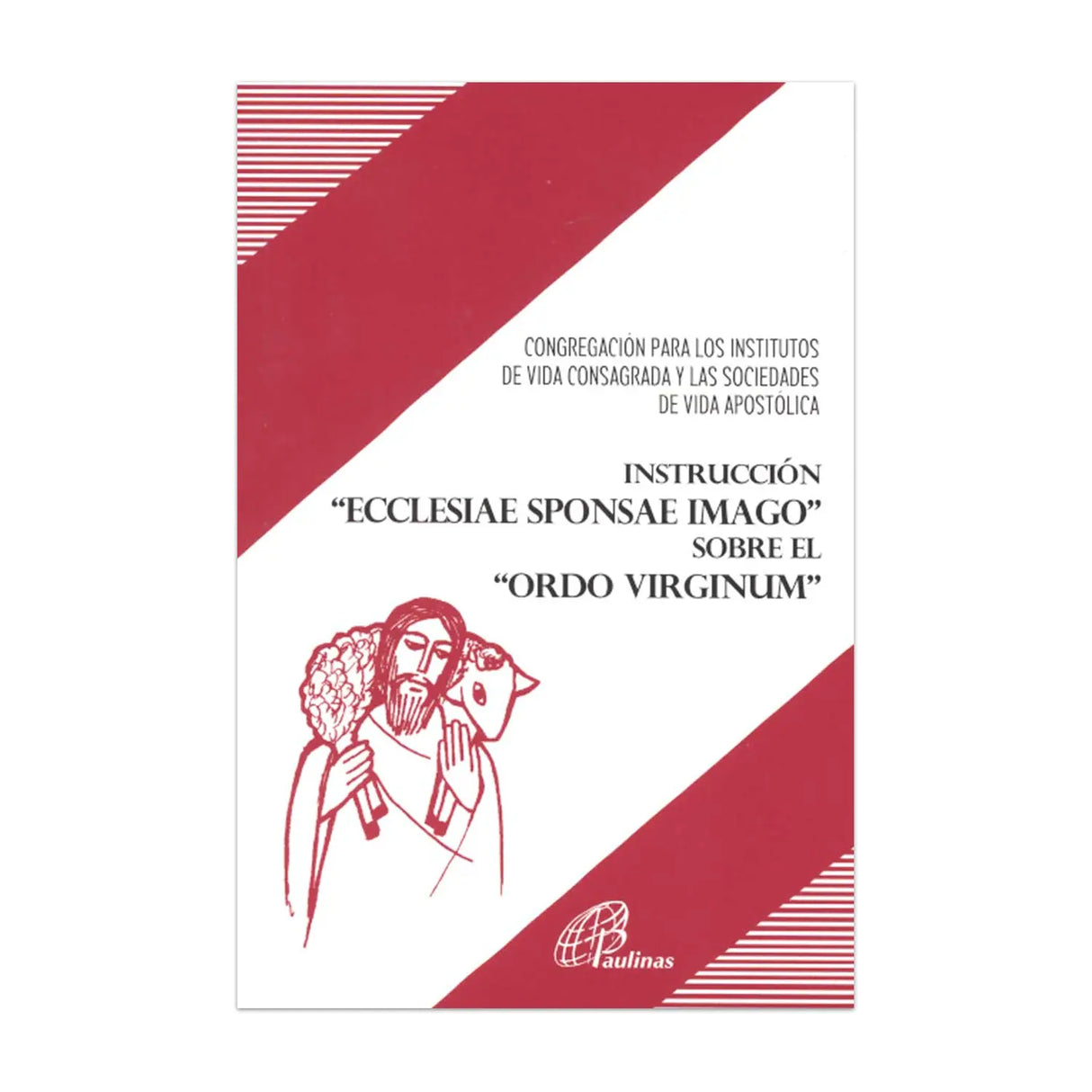 Documento 208 - Instrucción "Ecclesiae sponsae imago" sobre "Ordo Virginum"