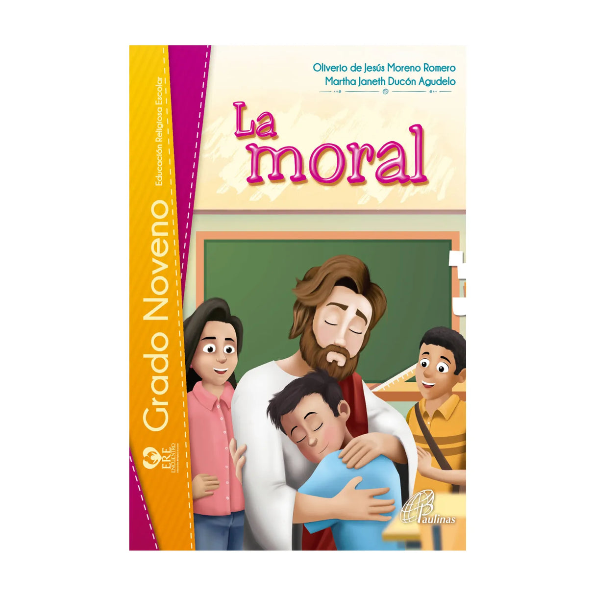 La moral - ERE: Grado 9º