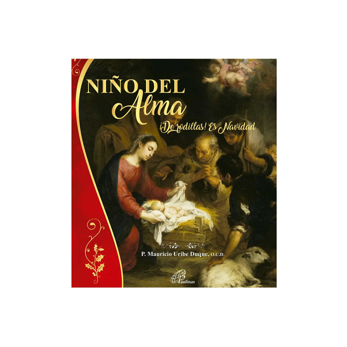 Niño del alma - ¡De rodillas! Es Navidad