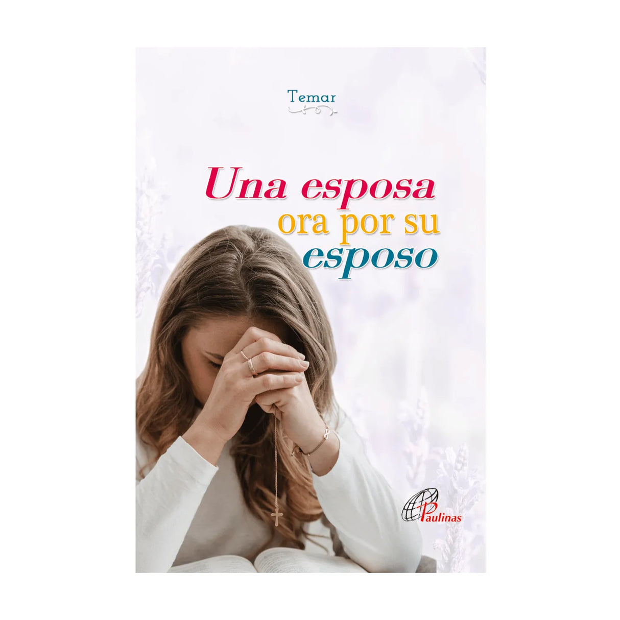 Una esposa ora por su esposo