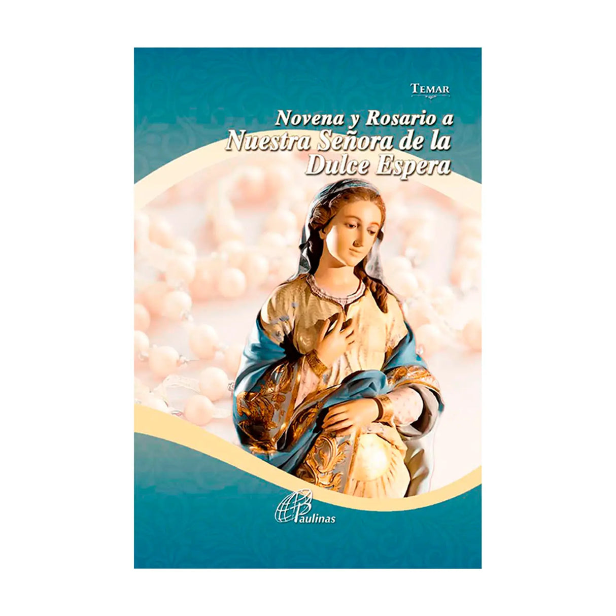 Novena y Rosario a Nuestra Señora de la dulce espera