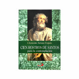 One hundred faces of saints for contemplation