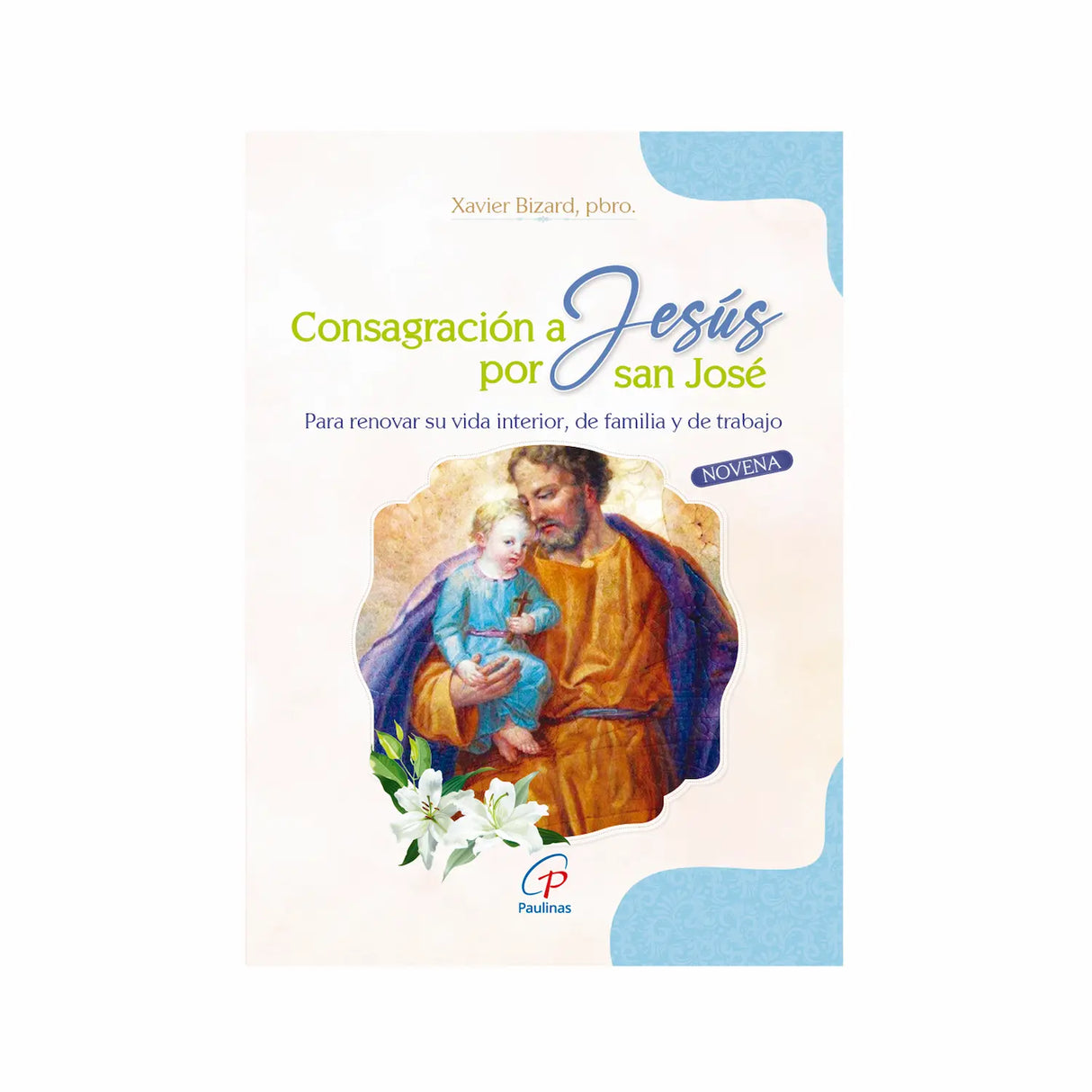 Consecration to Jesus by Saint Joseph