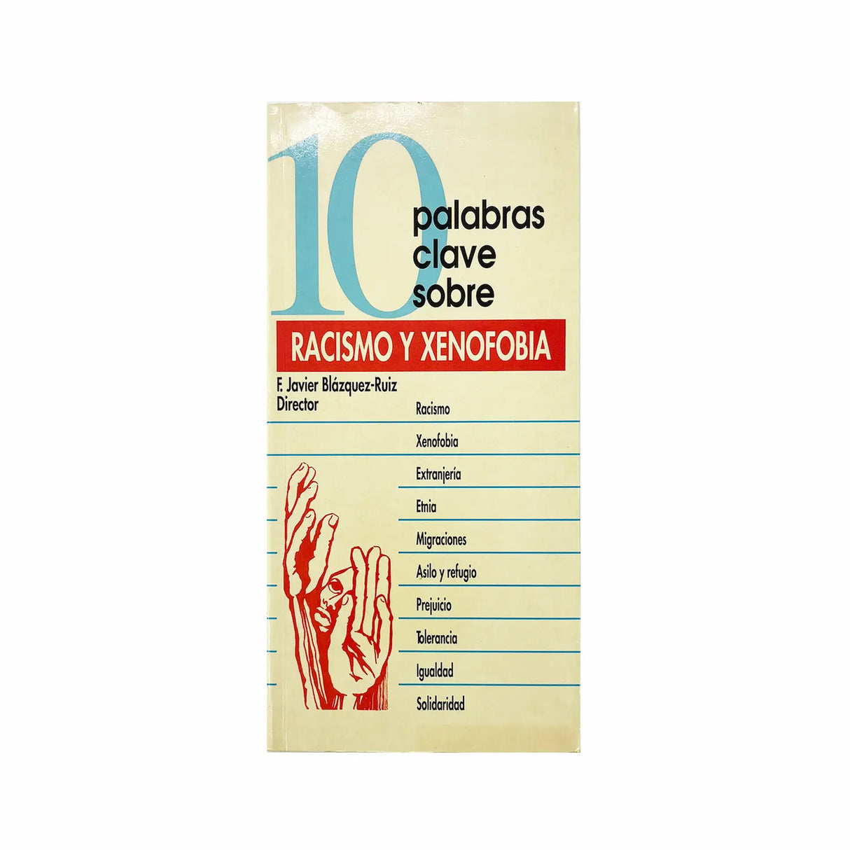 10 Keywords on Racism and Xenophobia