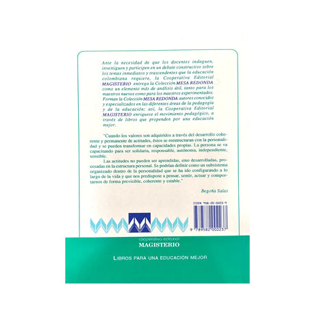 Development of the person's capabilities and values