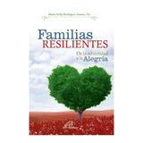 Resilient Families - From Adversity to Joy