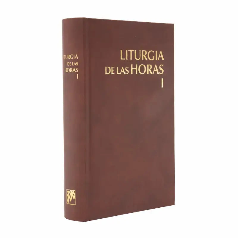 Liturgy of the Hours - Volume I