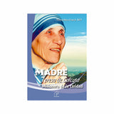 Mother Teresa of Calcutta - Missionary of Charity