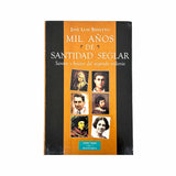 A thousand years of secular holiness
