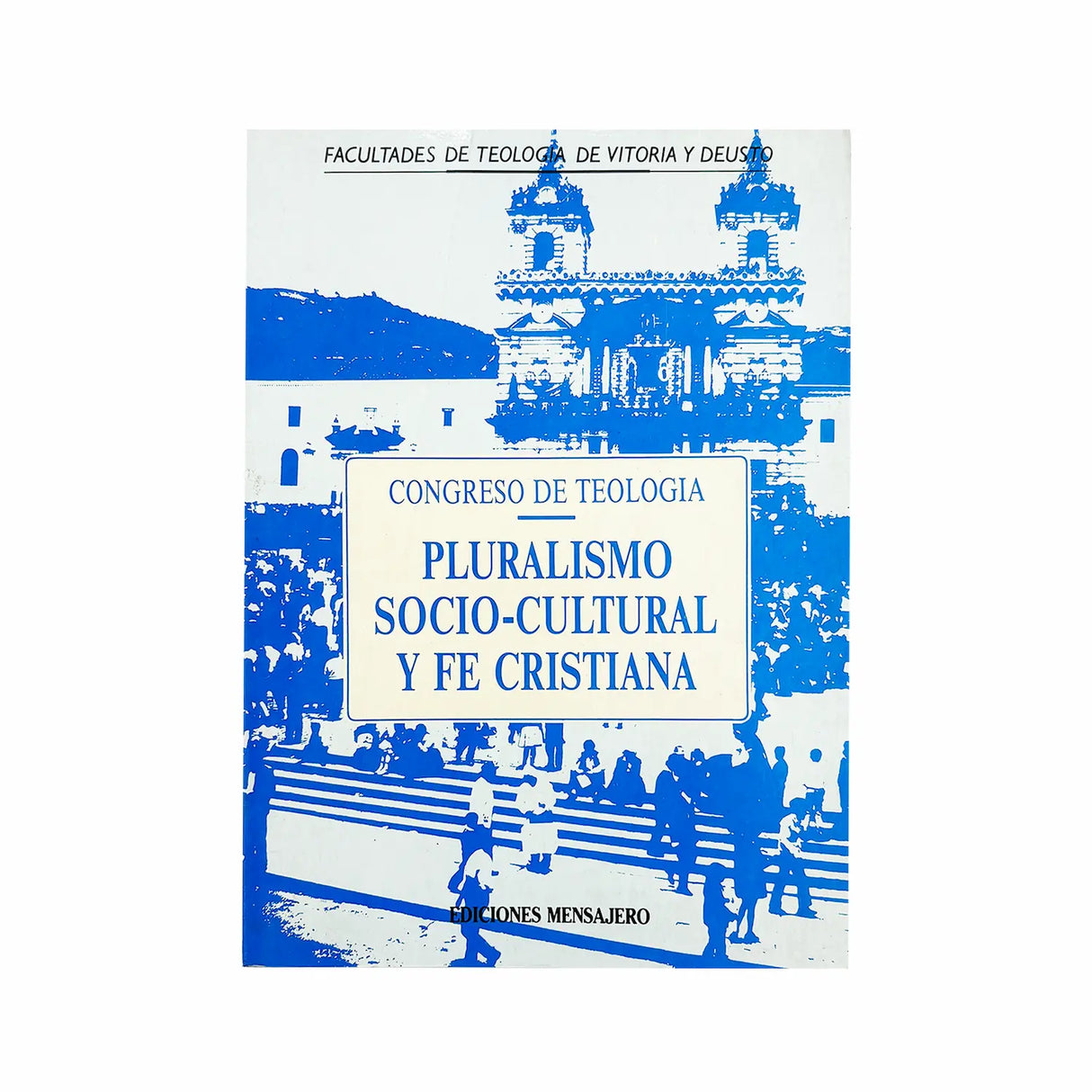 Socio-cultural pluralism and Christian faith