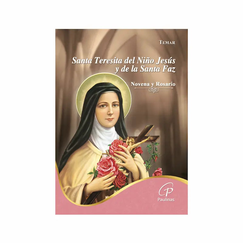Santa Teresita del Niño Jesús y de la Santa Faz - Novena y Rosario