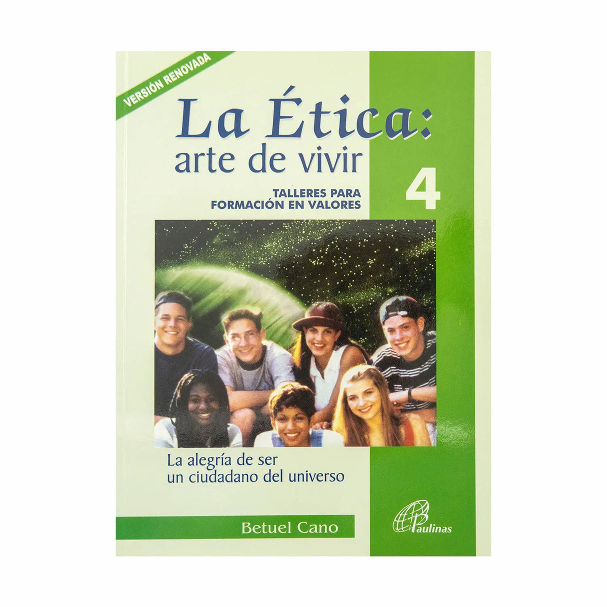 La Ética: arte de vivir 4