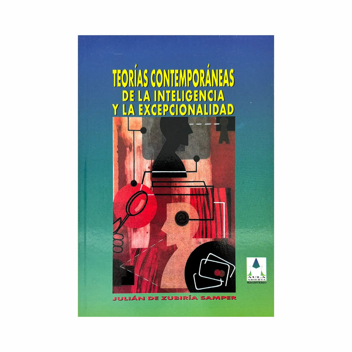 Teorías contemporáneas de la Inteligenica y la excepcionalidad