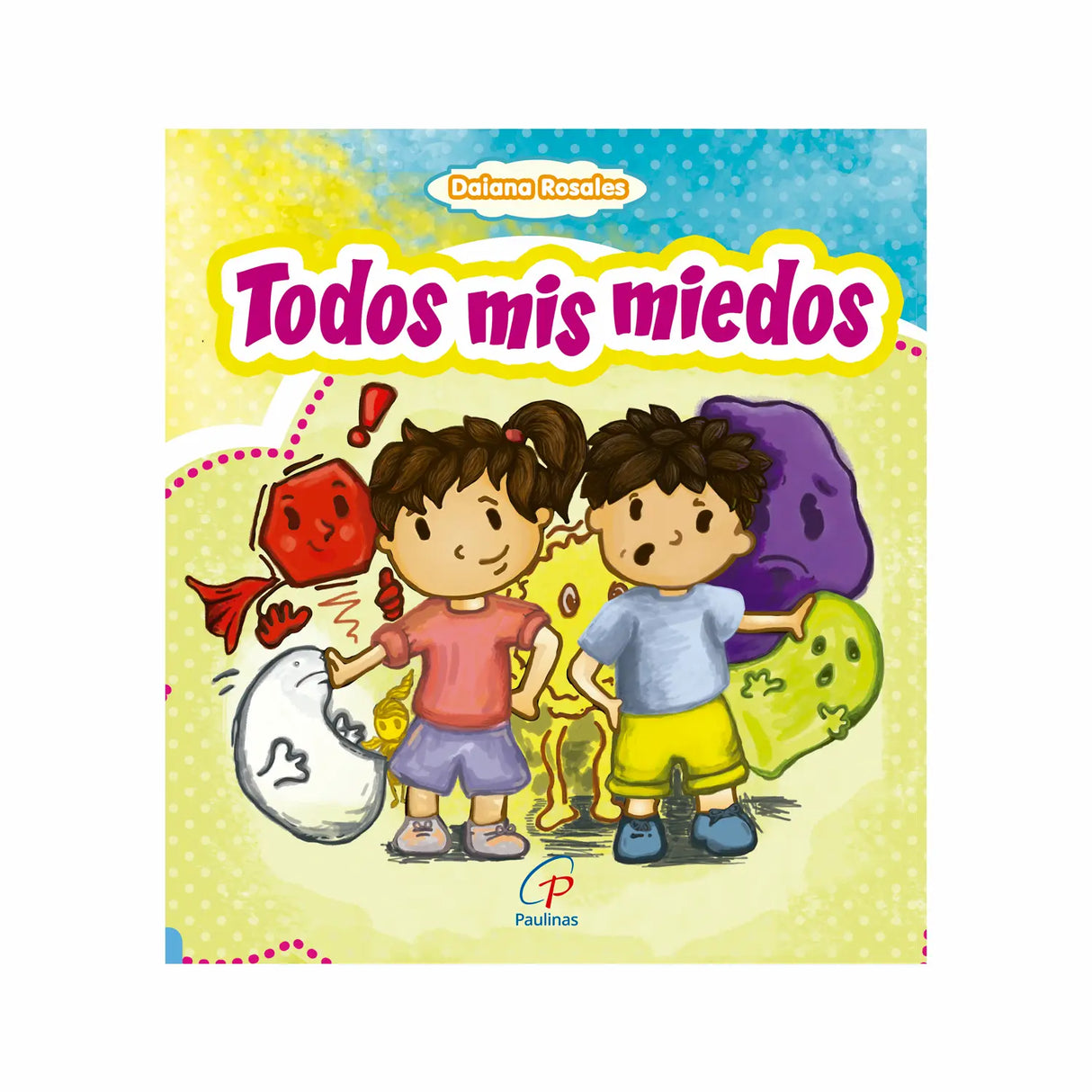 Todos mis miedos